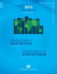 صورة الغلاف: Monthly Bulletin of Statistics, July 2013/Bulletin mensuel de statistique, juillet 2013 9789210613279
