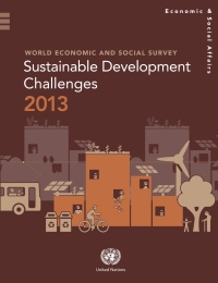 表紙画像: World Economic and Social Survey 2013 9789211091670