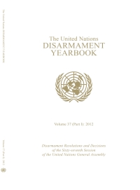 Imagen de portada: United Nations Disarmament Yearbook 2012: Part I 9789211422894