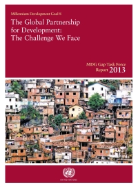 Cover image: Millennium Development Goals (MDG) Gap Task Force Report 2013 9789211012781