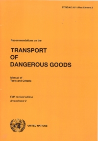 Cover image: Recommendations on the Transport of Dangerous Goods: Manual of Tests and Criteria - Fifth Revised Edition, Amendment 2 5th edition 9789211391480