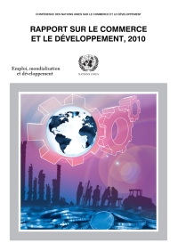 Omslagafbeelding: Rapport sur le Commerce et le Développement 2010 9789212123882