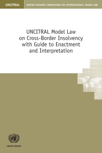 Imagen de portada: UNCITRAL Model Law on Cross-Border Insolvency with Guide to Enactment and Interpretation 9789211338195