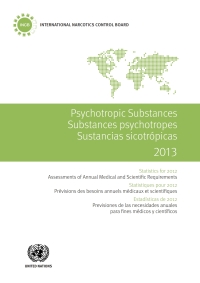 Cover image: Psychotropic Substances 2013/Substances psychotropes 2013/Sustancias sicotrópicas 2013 9789210481557