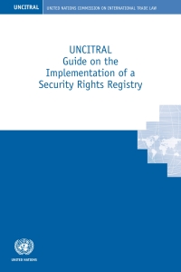 Omslagafbeelding: UNCITRAL Guide on the Implementation of a Security Rights Registry 9789211338232
