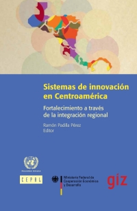 Cover image: Sistemas de innovación en Centroamérica 9789210574365