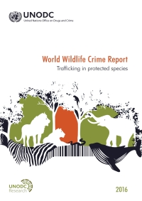 Cover image: World Wildlife Crime Report 2016 9789211482881