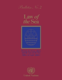 Cover image: Law of the Sea Bulletin, No.2 9789210580625