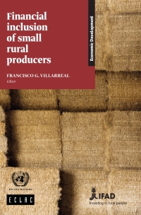Imagen de portada: Financial Inclusion of Small Rural Producers 9789211219739