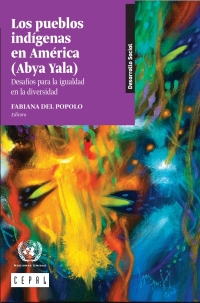 Cover image: Los pueblos indígenas en América (Abya Yala) 9789210586122