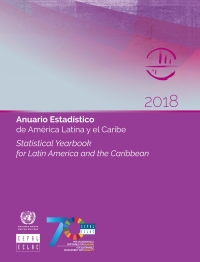 Imagen de portada: Statistical Yearbook for Latin America and the Caribbean 2018/Anuario Estadístico de América Latina y el Caribe 2018 9789211220070