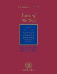 Cover image: Law of the Sea Bulletin, No.90 9789211338546