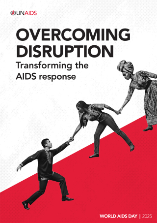 Omslagafbeelding: World AIDS Day Report 2025: Overcoming Disruption: Transforming the AIDS Response 9789211547320