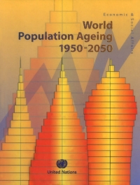 Cover image: World Population Ageing 1950-2050/Rapport sur le vieillisement de la population mondiale 1950-2050/Informe de la Asamblea Mundial sobre el Envejecimiento 1950-2050 9789210510929