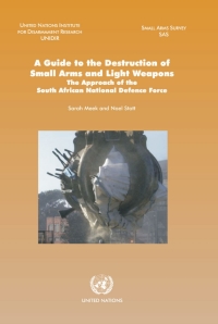 Cover image: A Guide to the Destruction of Small Arms and Light Weapons 9789290451624