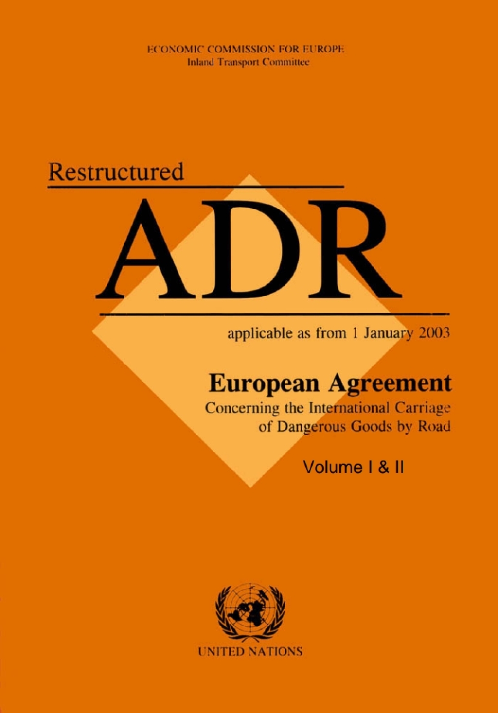 ISBN 9789211390780 product image for European Agreement Concerning the International Carriage of Dangerous Goods by R | upcitemdb.com