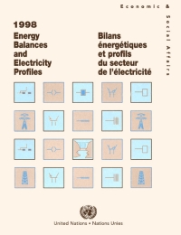 Cover image: Energy Balances and Electricity Profiles 1998/Bilans énergétiques et profils du secteur de l'électricité 1998 9789210611947