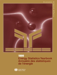 Cover image: Energy Statistics Yearbook 1999/Annuaire des statistiques de l'énergie 1999 43rd edition 9789210611978