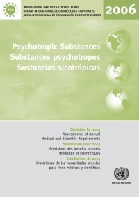 Cover image: Psychotropic Substances 2006/Substances psychotrope 2006/Sustancias psicotrópicas 2006 9789210481144