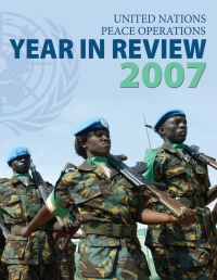 Cover image: Year in Review: United Nations Peace Operations, 2007 9789211011685
