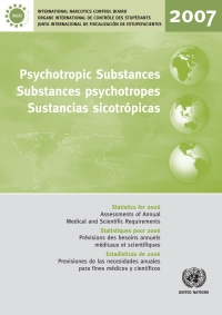 Cover image: Psychotropic Substances 2007/Substances psychotrope 2007/Sustancias psicotrópicas 2007 9789210481205