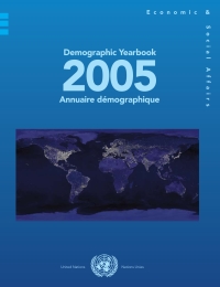 Cover image: United Nations Demographic Yearbook 2005, Fifty-seventh issue/Nations Unies Annuaire Démographique 2005, Cinquante-septiéme édition 9789210510998