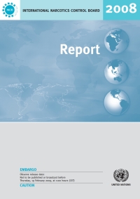 Imagen de portada: Report of the International Narcotics Control Board for 2008 9789211482324