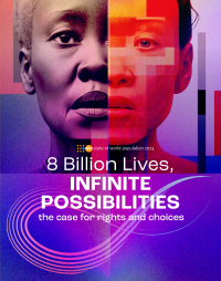 Imagen de portada: State of World Population 2023: 8 Billion Lives, Infinite Possibilities: The Case for Rights and Choices 9789213584811