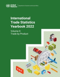 Cover image: International Trade Statistics Yearbook 2022: Trade by Product 9789210029872