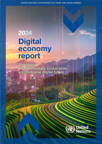 Cover image: Digital Economy Report 2024: Shaping an Environmentally Sustainable and Inclusive Digital Future 9789210031363