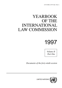صورة الغلاف: Yearbook of the International Law Commission 1997, Vol II, Part 1 9789211336146