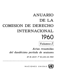 Imagen de portada: Anuario de la Comisión de Derecho Internacional 1960, Vol.I 9789213624791