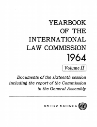 Cover image: Yearbook of the International Law Commission 1964, Vol II 9789213624876