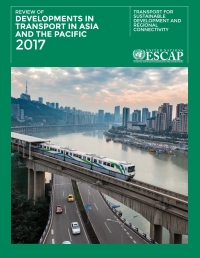 Imagen de portada: Review of Developments in Transport in Asia and the Pacific 2017 9789211207668