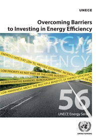 Cover image: Overcoming Barriers to Investing in Energy Efficiency 9789211171501