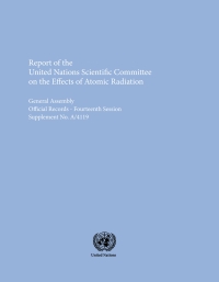 表紙画像: Report of the United Nations Scientific Committee on the Effects of Atomic Radiation (UNSCEAR) 1959 Report