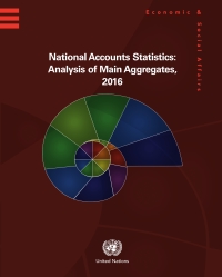 表紙画像: National Accounts Statistics: Analysis of Main Aggregates 2016 9789211616385