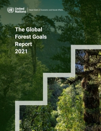 Omslagafbeelding: The Global Forest Goals Report 2021 9789211304282