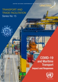 Cover image: COVID-19 and Maritime Transport: Impact and Responses 9789216040123