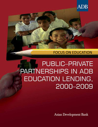 Omslagafbeelding: Public–Private Partnerships in ADB Education Lending, 2000–2009 9789290921233