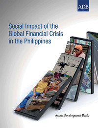 Imagen de portada: Social Impact of the Global Financial Crisis in the Philippines 1st edition 9789290921219