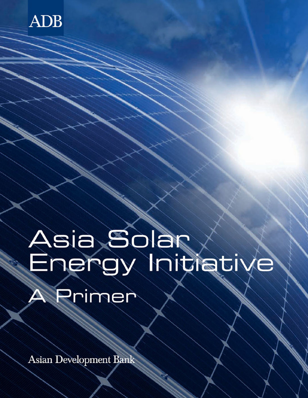 Asia Solar Energy Initiative 1st Edition