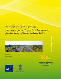 Cover image: Tool Kit for Public–Private Partnerships in Urban Bus Transport for the State of Maharashtra, India 1st edition 9789290920519