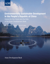 Cover image: Environmentally Sustainable Development in the People's Republic of China 1st edition 9789290924043