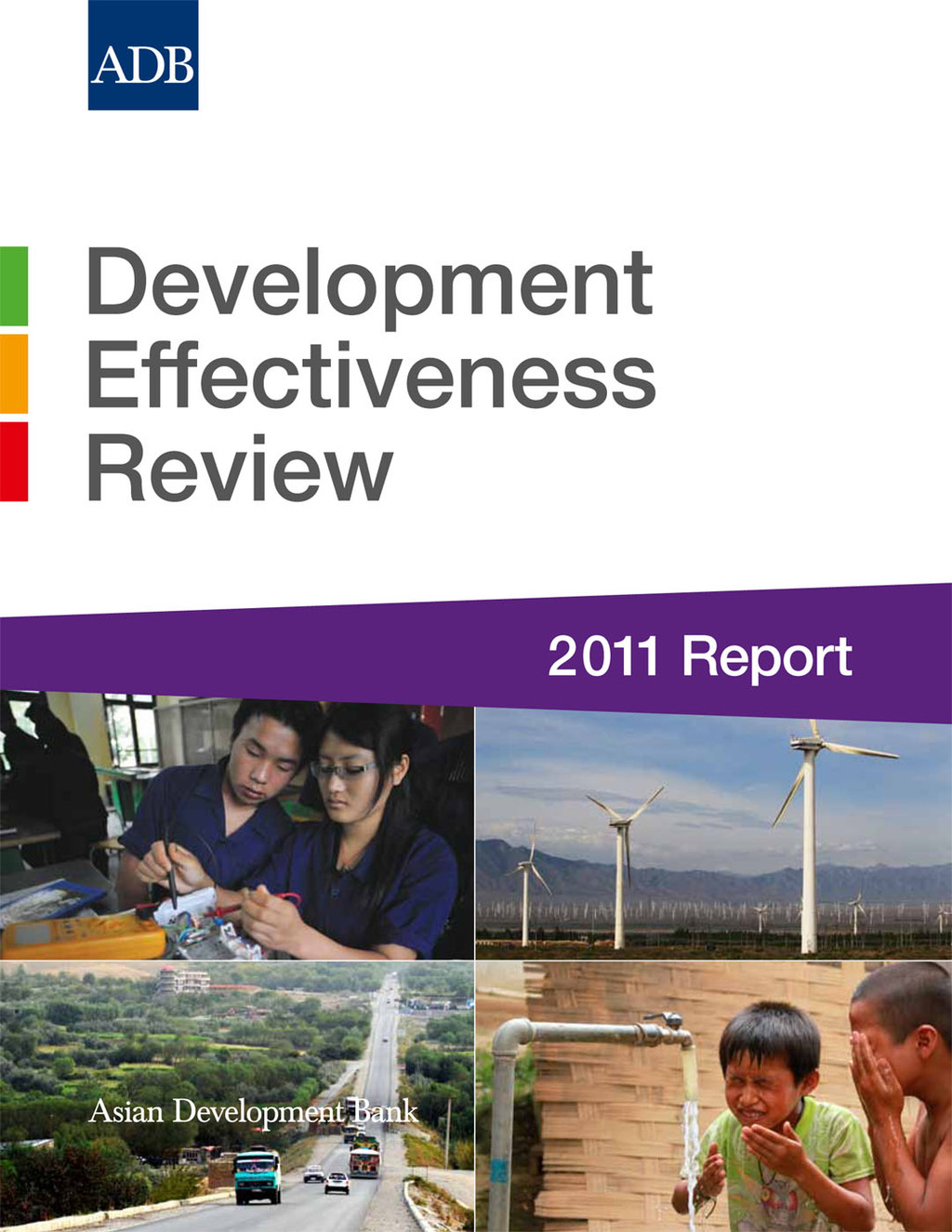 Development Effectiveness Review 2011 Report 1st Edition