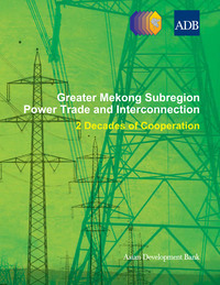 Cover image: Greater Mekong Subregion Power Trade and Interconnection 1st edition 9789290928362