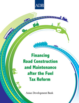 صورة الغلاف: Financing Road Construction and Maintenance after the Fuel Tax Reform 1st edition 9789290928744
