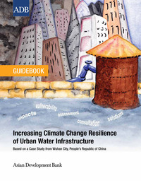 Imagen de portada: Increasing Climate Change Resilience of Urban Water Infrastructure 1st edition 9789292541187