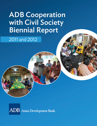 Imagen de portada: ADB Cooperation with Civil Society Biennial Report 2011 and 2012 1st edition 9789292544232