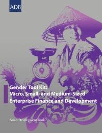 Titelbild: Gender Tool Kit: Micro, Small, and Medium-Sized Enterprise Finance and Development 9789292544362